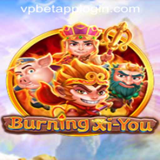 Exploring the Thrills of BurningXiYou at VPBET Crypto Casino
