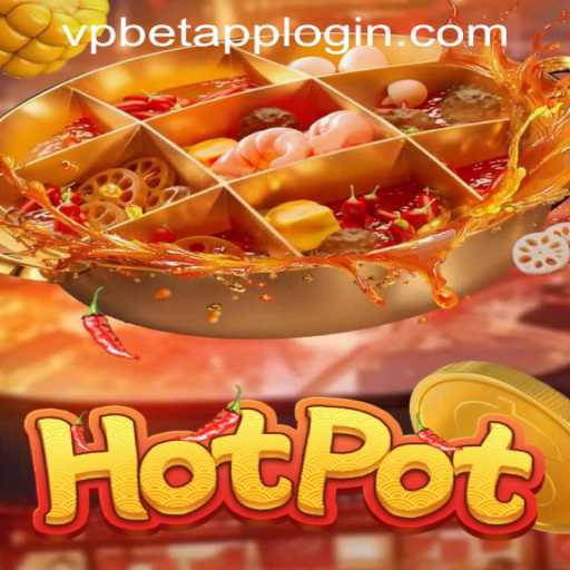 Experience the Thrills of Hotpot at Vpbet Crypto Casino