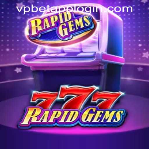 Experience the Thrill of RapidGems777 at VPBET Crypto Casino