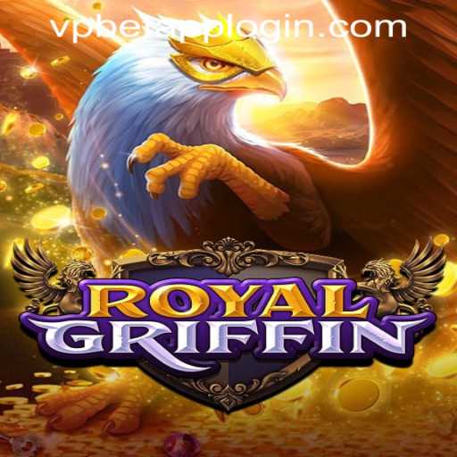 Explore the Thrilling World of RoyalGriffin: A Game-Changing Adventure in VPBET Crypto Casino
