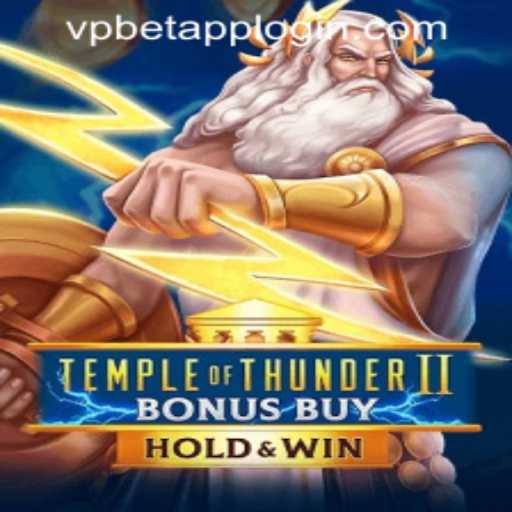Exploring the Exciting World of Temple of Thunder II Bonus Buy at VPBET Crypto Casino