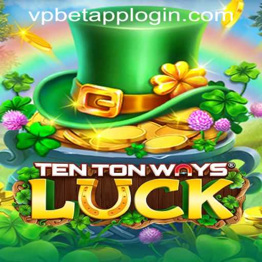 TenTonWaysLuck: Unveiling the Exciting World of VPBET Crypto Casino
